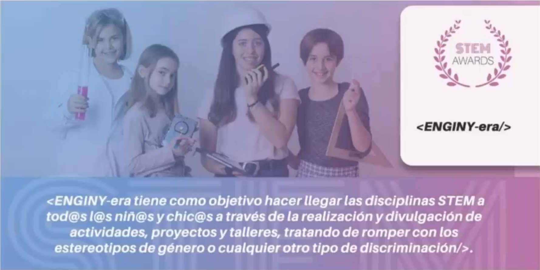 ENGINY-era es finalista de los STEM WOMEN AWARDS 2020! &iquest;Nos ayudas con tu voto? / ENGINY-era &eacute;s finalista dels STEM WOMEN AWARDS 2020! Ens ajudes amb el teu vot?