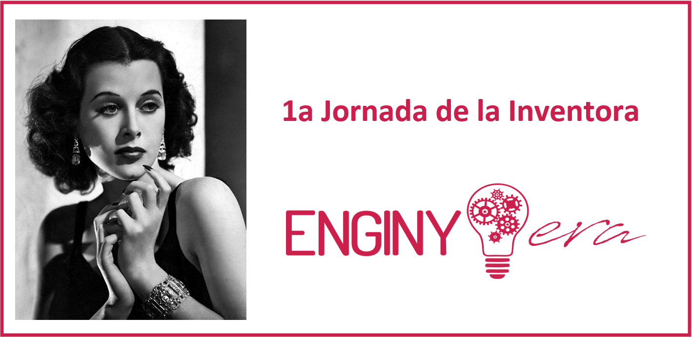 Avui 9 de novembre &eacute;s el Dia de l'Inventor i a ENGINY-era el celebrem organitzant la 1a Jornada de la Inventora