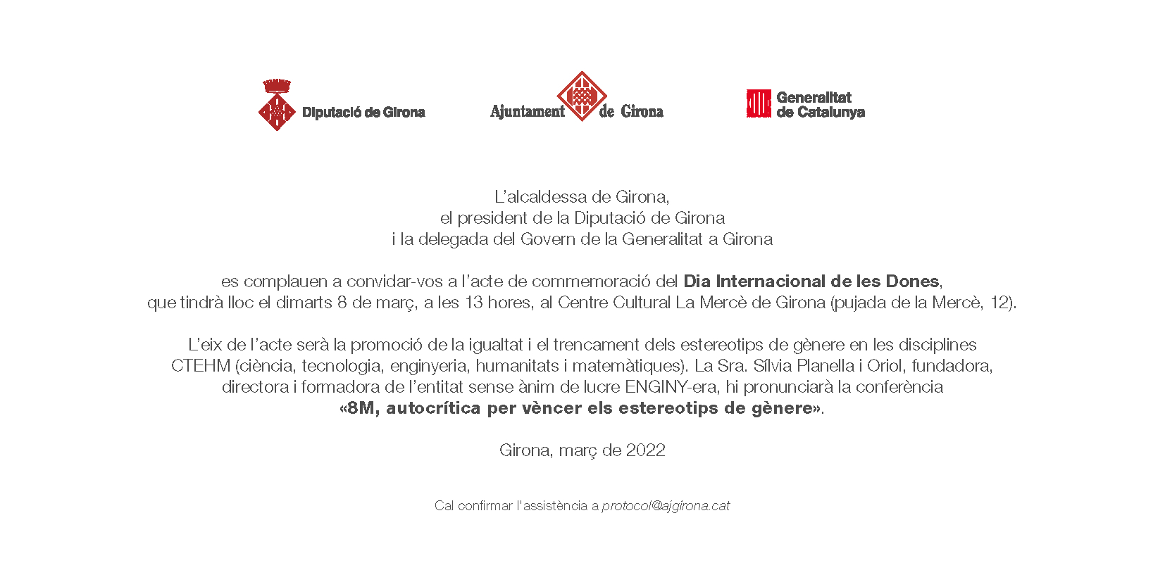 Acompanya'ns a l'acte de commemoraci&oacute; del Dia Internacional de les Dones a Girona, on ENGINY-era hi pronunciar&agrave; la confer&egrave;ncia central