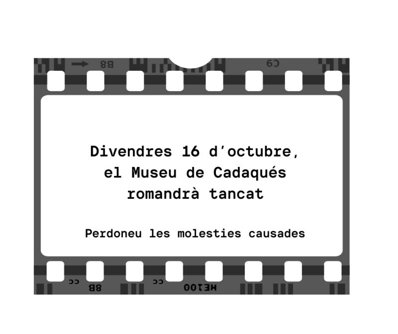 Divendres 16 agost el Museu de Cadaquès romandrà tancat