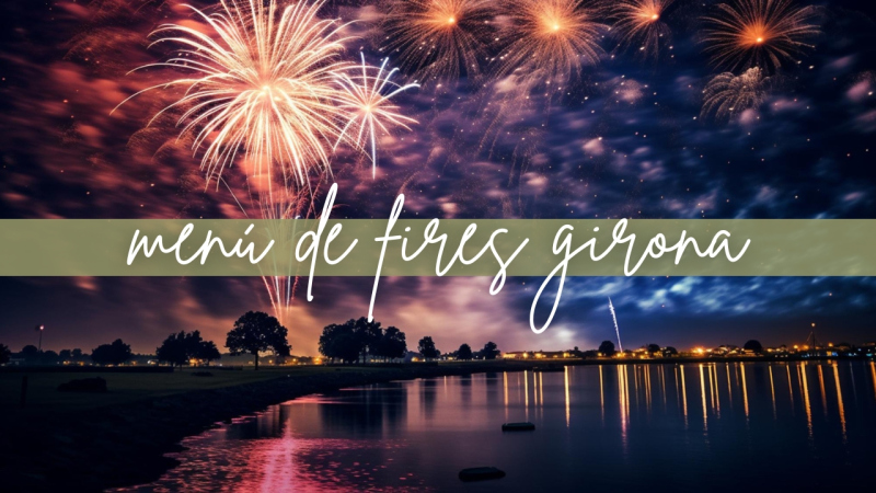Menú de fires Girona